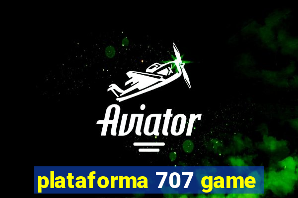 plataforma 707 game